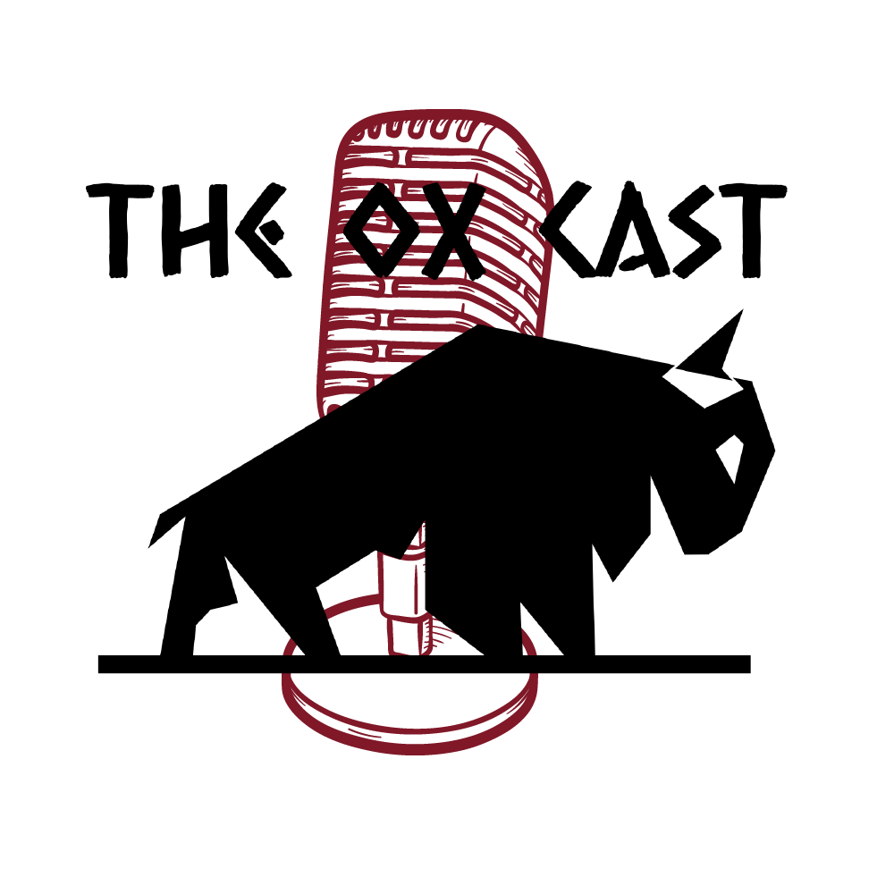 The Ox Cast Podcast